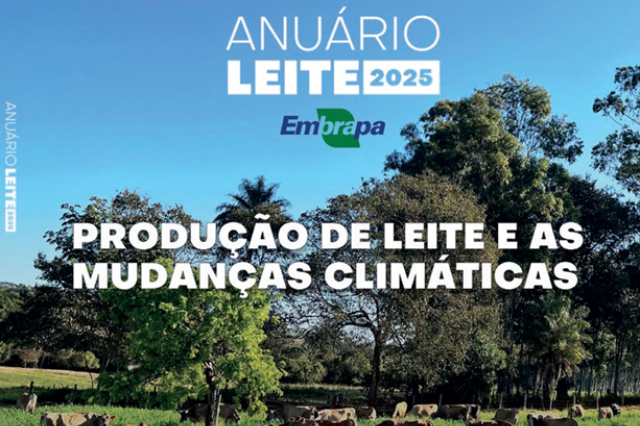 Embrapa lança Anuário Leite 2025