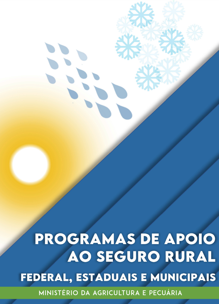 Mapa atualiza cartilha de programas de apoio ao Seguro Rural